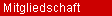 mitgliedschaft